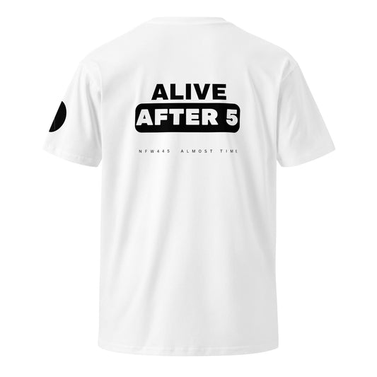notforworkwear alive after 5 tshirt white back graphic