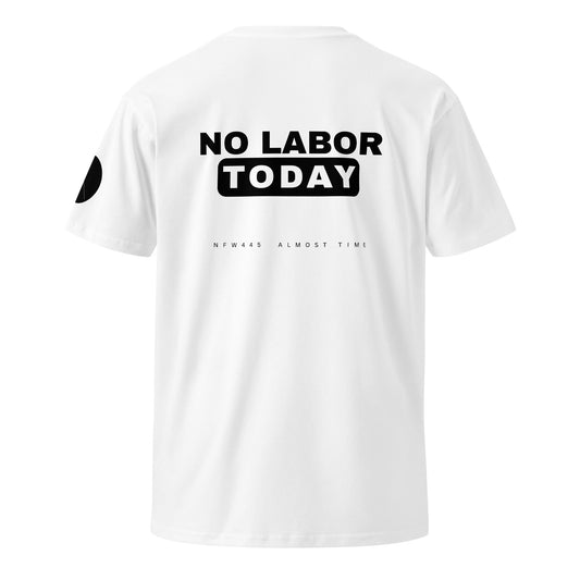 notforworkwear logoff no labor today tshirt white back graphic