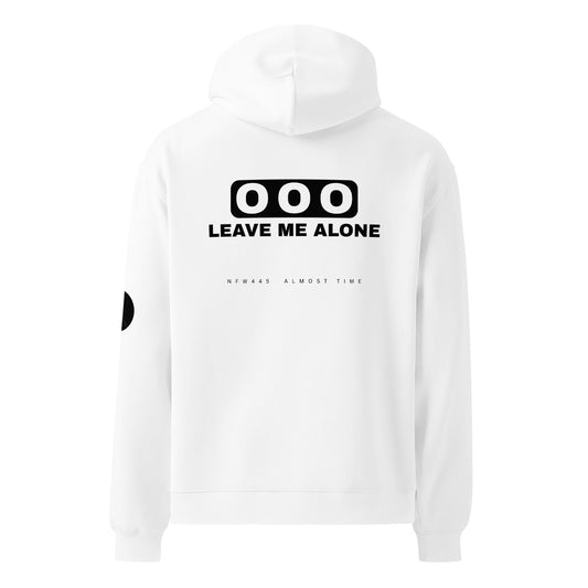 notforworkwear ooo leave me alone hoodie white back graphic