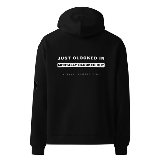 notforworkwear just clocked in mentally clocked out hoodie black back graphic