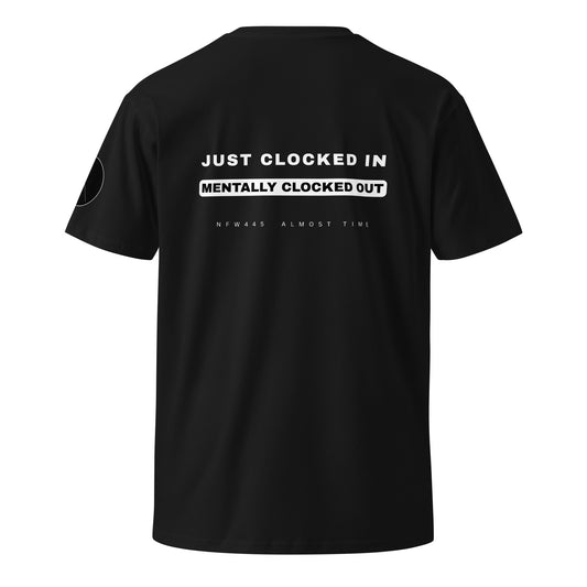 notforworkwear just clocked in mentally clocked out tshirt black back graphic