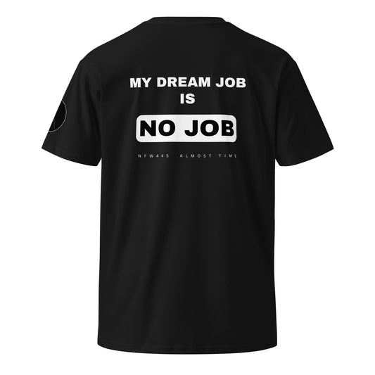 notforworkwear my dream job is no job tshirt black back graphic